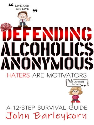 cover image of Defending Alcoholics Anonymous